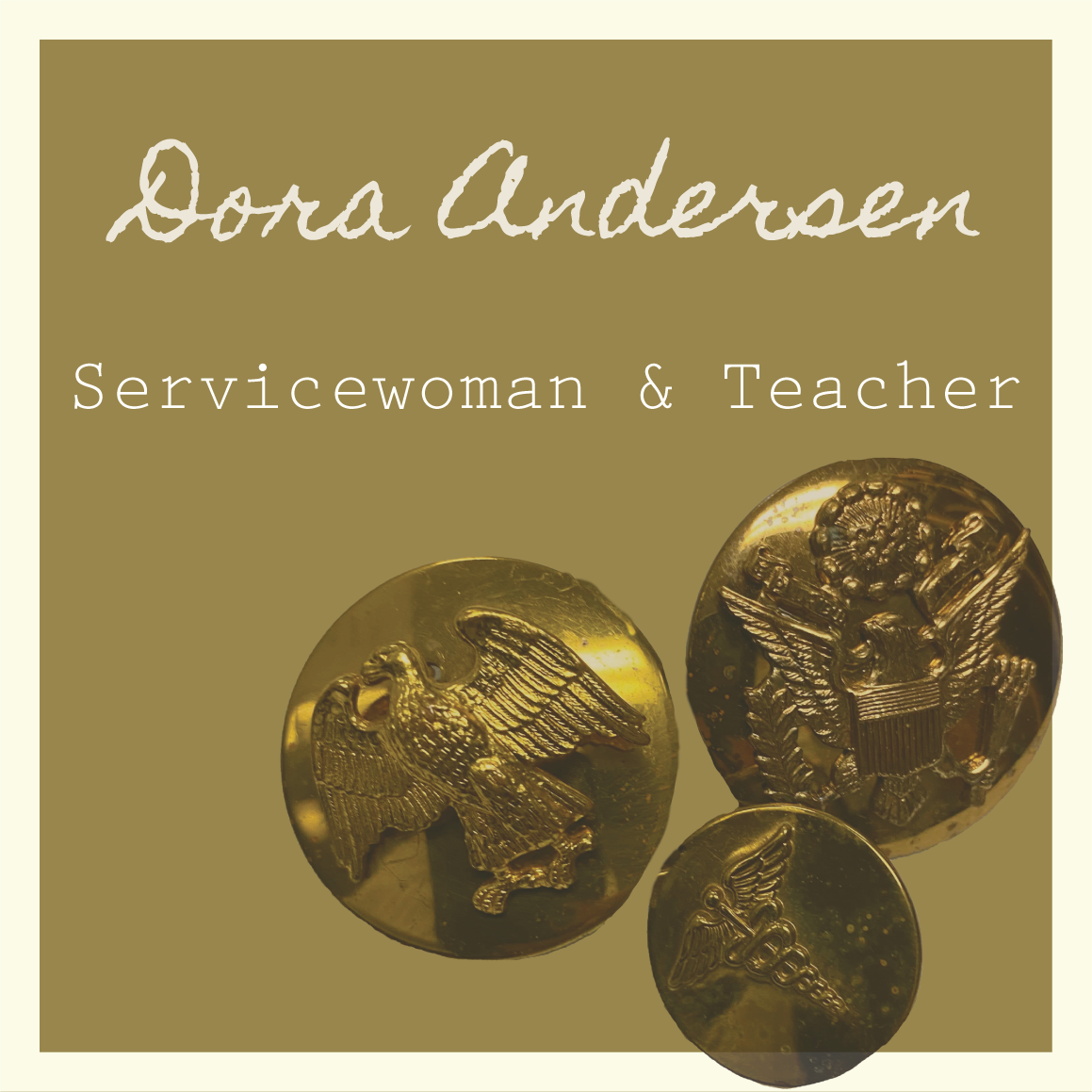 Dora Anderson: Servicewoman & Teacher